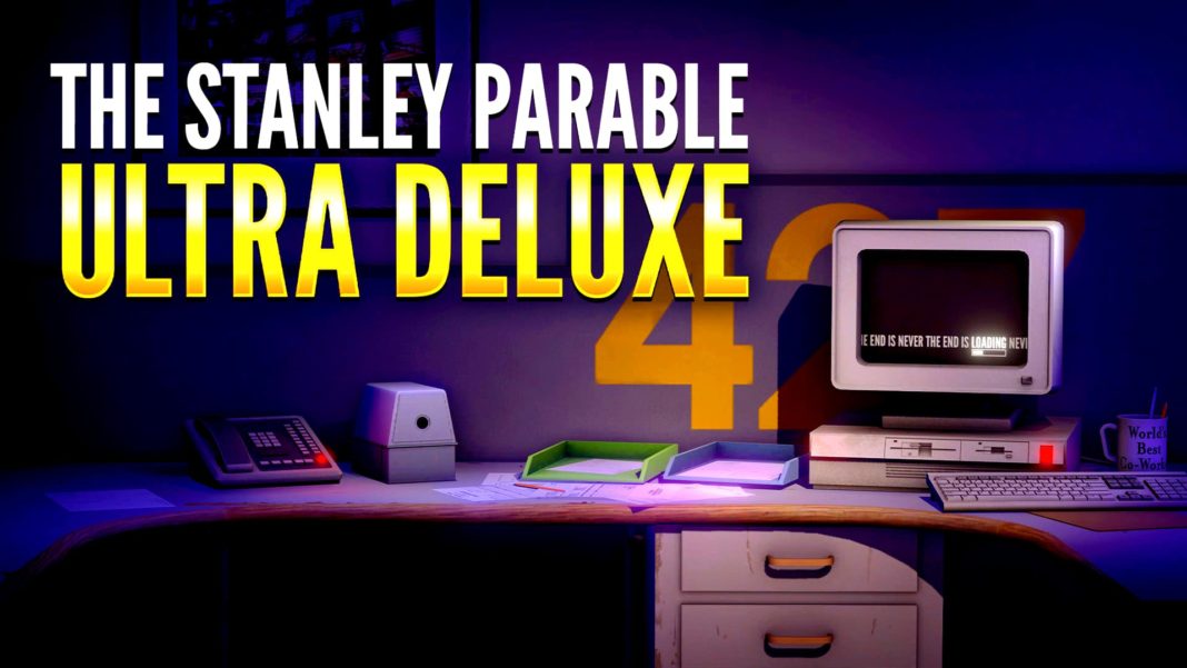 The Stanley Parable: Ultra Deluxe