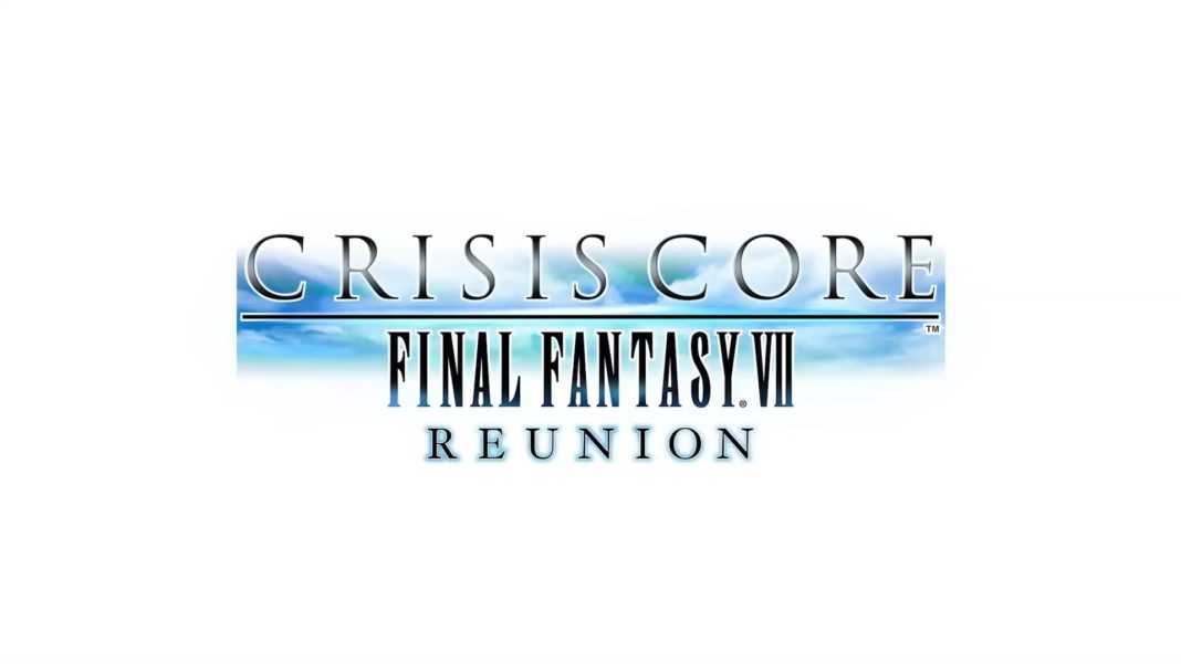 Crisis Core -Final Fantasy VII- Reunion